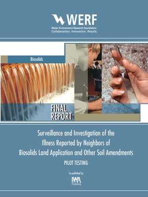 cover image of Surveillance and Investigation of the Illness Reported by Neighbors of Biosolids Land Application and Other Soil Amendments